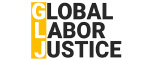 GLOBAL LABOR JUSTICE